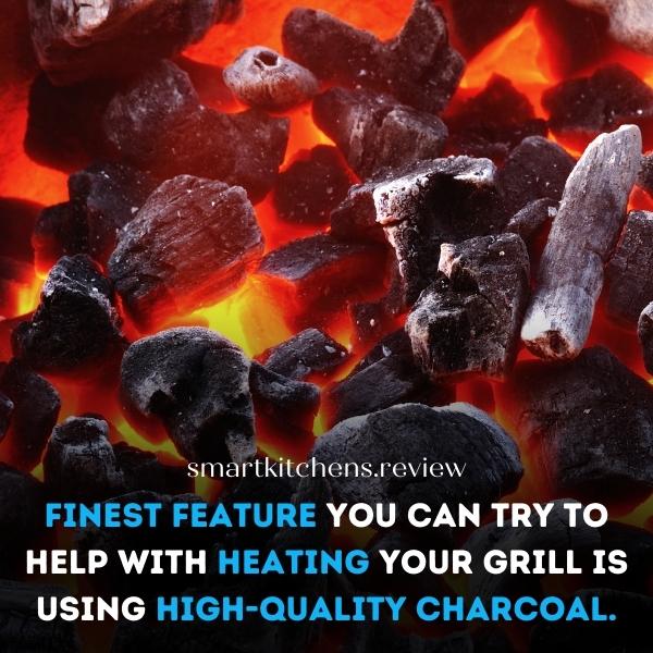 bad charcoal is the reason charcoal grill not hot enough